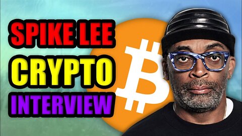 Why Spike Lee is BULLISH on Bitcoin and NFTs (Cryptocurrency Will DISRUPT the Film Industry)