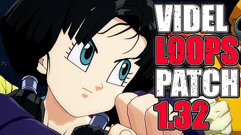 Videl Insane Loops New Patch 1.32 | Dragon Ball FighterZ