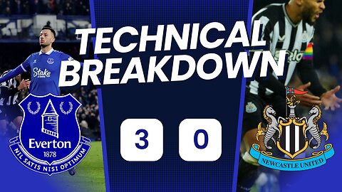 De Gea To Newcastle ? Everton 3-0 Newcastle technical analysis