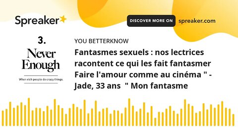 Fantasmes sexuels : nos lectrices racontent ce qui les fait fantasmer Faire l'amour comme au cinéma