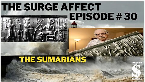 The Sumarians Episode # 30