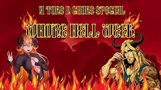 welcome to WHORE HELL WEEK|p5| political whores, but whores nonetheless