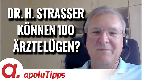 Interview mit Dr. Hannes Strasser – “Können 100 Ärzte lügen?”