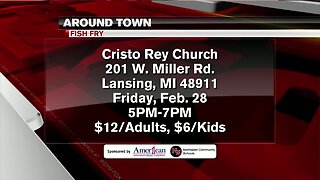 Around Town - Fish Fry - 2/27/20