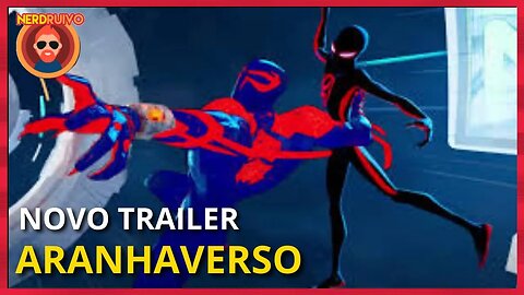 NOVOS ARANHAS REVELADOS NO TRAILER DE HOMEM ARANHA ATRAVÉS DO ARANHAVERSO