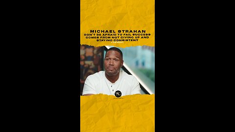 @michaelstrahan Don’t be afraid to fail, success comes from not giving up and staying consistent