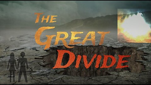 The Great Divide Part 1: The Beginning (9/1/24)