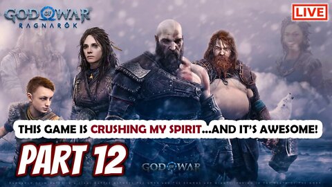 God of War Ragnarok Live Stream Playthrough Part 12: This Game is Crushing My Spirit!