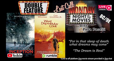 Last Call Monday Night At The Movies - In Death What Dreams May Come Double Feature