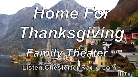 Home For Thanksgiving - Paul Henried - Joan Leslie - Charles Boyer - Family Theater