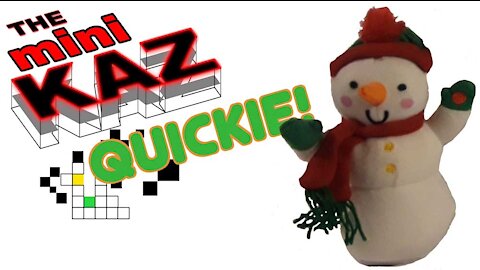 mini Kaz Quickie: Singing Snowman