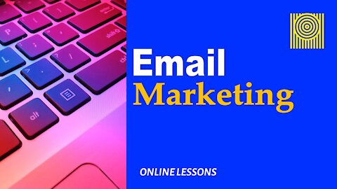 Email Marketing - Online Lesson