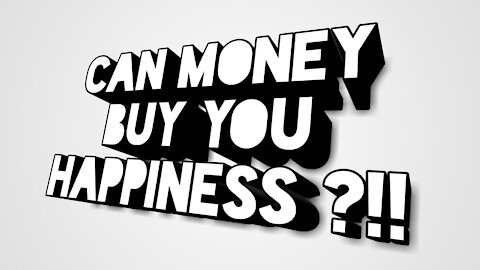 Can money Buy You Happiness - money vs happiness - hidden secrets of money