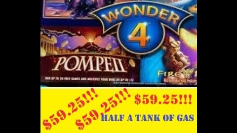 $59.25 win on Pompeii Wonder 4 Slot Machine at Ameristar Casino in Black Hawk, Colorado