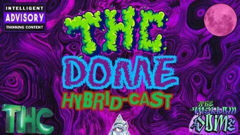 THC-DOME! The Hybrid-Cast Returns!