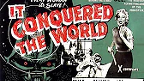 IT Conquered The World (1956)