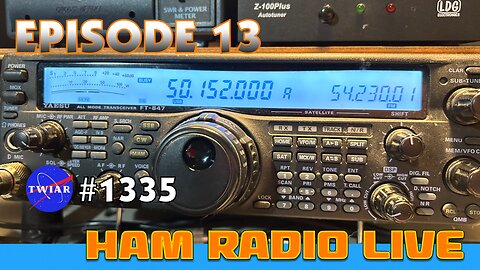 Ham Radio Live Episode 13 : Recording for This Week in Amateur Radio #1335