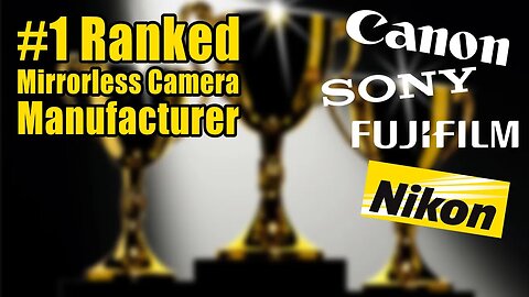 Which Manufacturer Is Ranked #1 In Mirrorless Camera Sales?