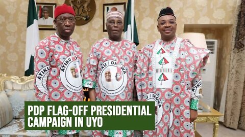 2023 ELECTION: The PDP Presidential Campaign FLAG-OFF in UYO AKWA IBOM State