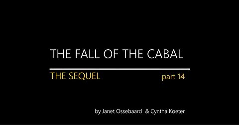 THE FALL OF THE CABAL THE SEQUEL Part 14