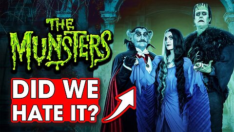 Did We Hate The Munsters? – Hack The Movies