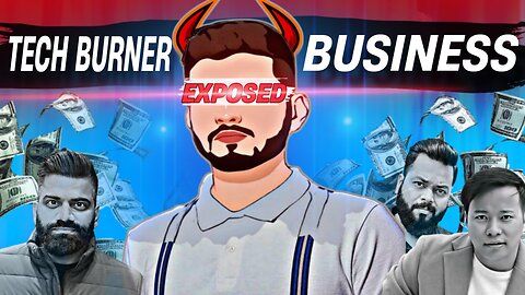 EXPOSED: Tech Burner made crores fooling his fans!