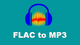 How to Convert FLAC to MP3 in Audacity?