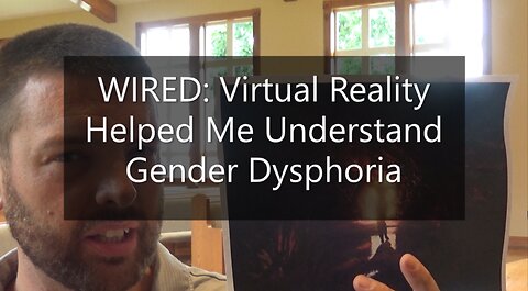 Virtual Reality Helped Me Understand Gender Dysphoria