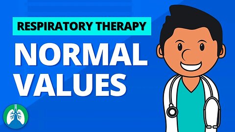 Respiratory Therapist Normal Values | Respiratory Therapy Zone