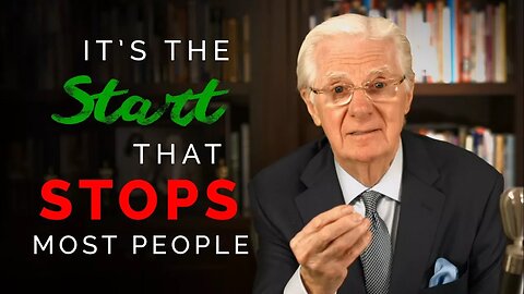 Where To Start? - Bob Proctor