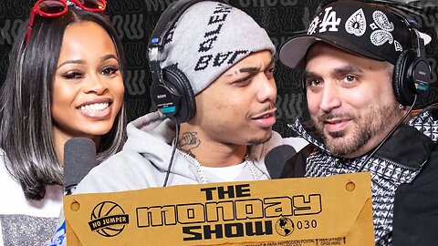 The Monday Show Ep. 30