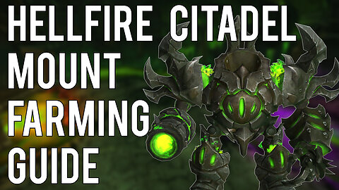 Hellfire Citadel Mount Farming Guide