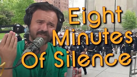 8 Minutes of Silence