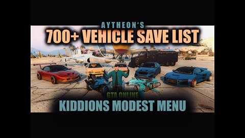 GTA Online 700+ Vehicle Save List [v710] (Kiddion's Mod Menu)