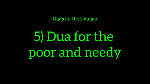 5) Dua for the poor and needy