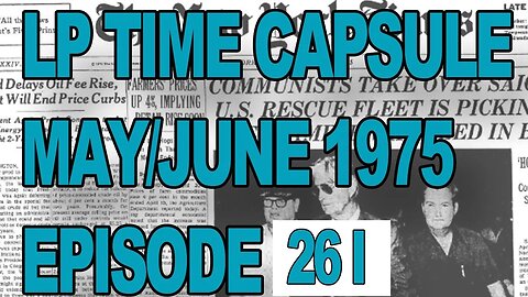 LP Time Capsule May/June 1975 Episode s6I