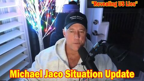 Michael Jaco Situation Update Dec 21: "Revealing US Lies"