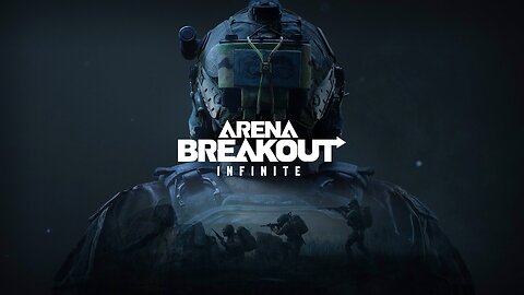 Arena Breakout Infinite - Trailer