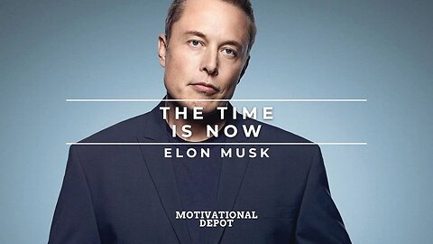 ELON MUSK'S SECRETS OF SUCCESS: A MOTIVATIONAL SPEECH