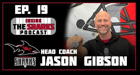 EP. 19 Inside the Sharks Podcast