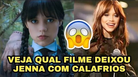 JENNA ORTEGA CONTA QUAL FILME MAIS LHE CAUSOU CALAFRIOS