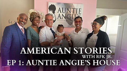 American Stories With RFK Jr. - Ep 1: Auntie Angie’s House