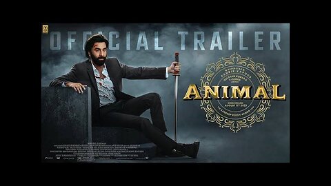 ANIMAL (OFFICIAL TRAILER): Ranbir Kapoor | Rashmika M, Anil K, Bobby D | Sandeep Vanga | Bhushan K