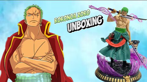 Roronoa Zoro Figure unboxing by Mr.DooDaD.