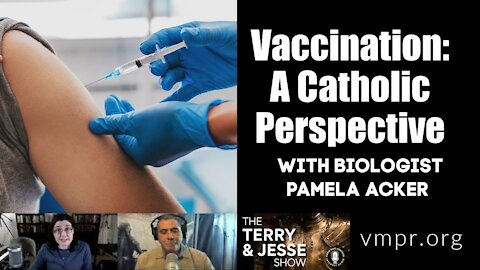 13 Jan 2021 Biologist Pamela Acker, Vaccination: A Catholic Perspective