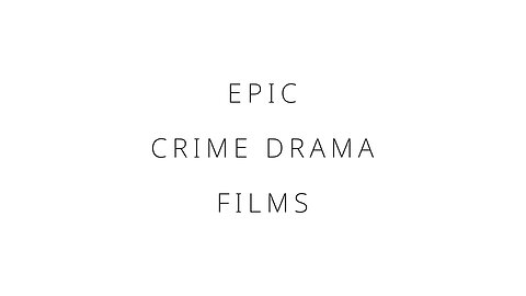 Epic crime drama films