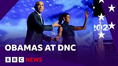 DNC 2024: Barack and Michelle Obama tell voters to back 'new chapter' with Kamala Harris