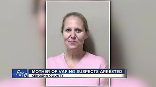 Mother of vaping suspects arrested