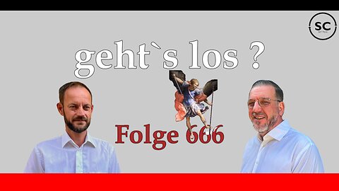 geht`s los ? Folge 666