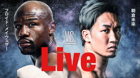 Super RIZIN Floyd Mayweather Vs Mikuru Asakura Live Play By Play